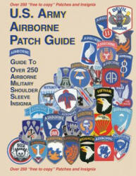 United States Airborne Patch Guide - Col Frank Foster (ISBN: 9781884452246)