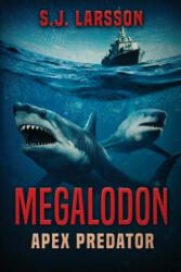 MEGALODON - S. J. Larsson (ISBN: 9781925597127)