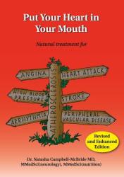 Put Your Heart in Your Mouth - Campbell-McBride, Dr Natasha, MD, MMedSci (2007)