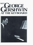 Meet George Gershwin at the Keyboard (2006)