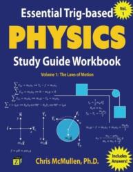 Essential Trig-based Physics Study Guide Workbook - Chris McMullen (ISBN: 9781941691144)