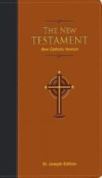 St. Joseph Edition New Testament: New Catholic Version (ISBN: 9781941243657)