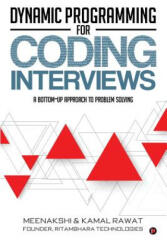 DYNAMIC PROGRAMMING FOR CODING - Meenakshi, Kamal Rawat (ISBN: 9781946556691)
