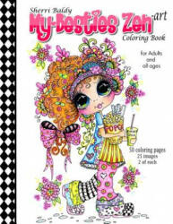 Sherri Baldy My-Besties Zen Art Coloring Book - Sherri Ann Baldy (ISBN: 9781945731310)