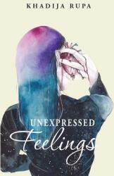 Unexpressed Feelings (ISBN: 9781945873003)