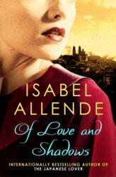 Of Love and Shadows - Isabel Allende (ISBN: 9781471173455)