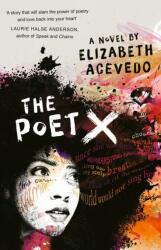Poet X - WINNER OF THE CILIP CARNEGIE MEDAL 2019 - Elizabeth Acevedo (ISBN: 9781405291460)