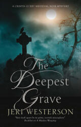 The Deepest Grave: A Medieval Noir mystery (ISBN: 9780727887948)