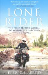 Lone Rider - Elspeth Beard (ISBN: 9781782439622)