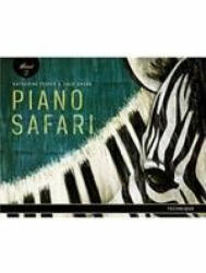 Piano Safari - Katherine Fisher (ISBN: 9781470611941)