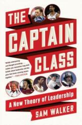 Captain Class - Sam Walker (ISBN: 9780812987072)