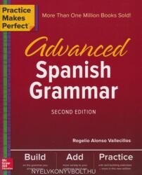 Practice Makes Perfect - Advanced Spanish Grammar, Second Edition (ISBN: 9781260010817)