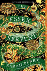 Essex Serpent - Sarah Perry (ISBN: 9780062666383)