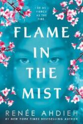 Flame in the Mist - Renee Ahdieh (ISBN: 9780147513878)