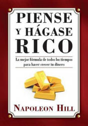 Piense y hagase rico / Think and Grow Rich - Napoleon Hill (ISBN: 9780451415318)