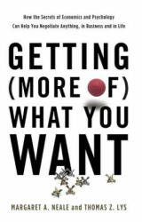 Getting (More of) What You Want - Margaret Ann Neale (ISBN: 9780465050727)