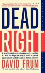 Dead Right - David Frum (ISBN: 9780465098255)
