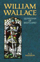 William Wallace - A. R. Morison (ISBN: 9780486431826)