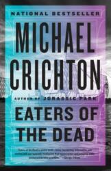 Eaters of the Dead - Michael Crichton (ISBN: 9780525436386)