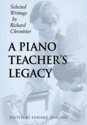 A Piano Teacher's Legacy (ISBN: 9780692484500)