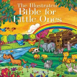 ILLUSTRATED BIBLE FOR LITTLE ONES - HARVEST PUBLISHERS (ISBN: 9780736965521)