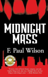 MIDNIGHT MASS - Francis Paul Wilson (ISBN: 9780765395481)
