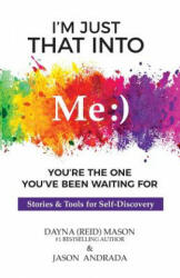I'm Just That Into Me - Dayna Mason (ISBN: 9780997893823)