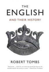 The English and Their History - Robert Tombs (ISBN: 9781101873366)