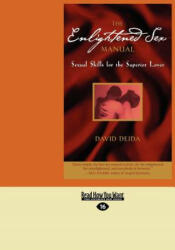 The Enlightened Sex Manual (Large Print 16pt) - David Deida (ISBN: 9781459611498)