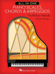 All-In-One Piano Scales, Chords & Arpeggios: For All Piano Methods - Karen Harrington (ISBN: 9781495084416)