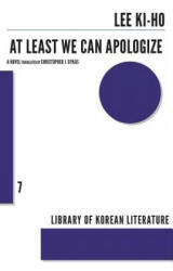 At Least We Can Apologize - Lee Ki (ISBN: 9781564789198)
