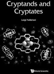 Cryptands and Cryptates (ISBN: 9781786343697)