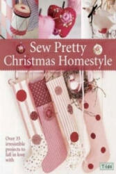 Sew Pretty Christmas Homestyle - Tone Finnanger (2008)