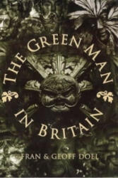 Green Man in Britain - Fran Doel (ISBN: 9780752419169)