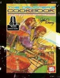 Drummer's Cookbook - JOHN PICKERING (ISBN: 9780786692859)