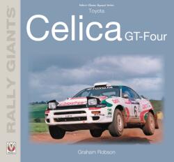 Toyota Celica GT-Four - Graham Robson (ISBN: 9781787113312)