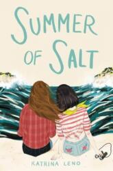 Summer of Salt - Katrina Leno (ISBN: 9780062493620)