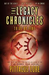 Legacy Chronicles: Trial by Fire - Pittacus Lore (ISBN: 9780062494078)