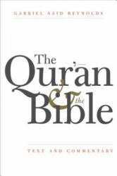 Qur'an and the Bible - Gabriel Said Reynolds (ISBN: 9780300181326)