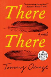 There There - Tommy Orange (ISBN: 9780525633013)