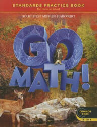 Go Math! , Grade 6: Student Practice Book - Houghton Mifflin Harcourt (ISBN: 9780547588117)