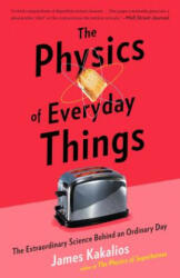 Physics of Everyday Things - James Kakalios (ISBN: 9780770437756)