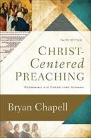 Christ-Centered Preaching: Redeeming the Expository Sermon (ISBN: 9780801099748)