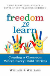 Freedom to Learn - Art Willans, Cari Williams (ISBN: 9780865718784)
