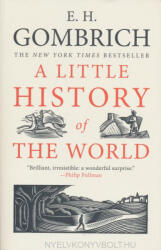 A Little History of the World - Ernst Hans Gombrich (2008)