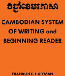 Cambodian System of Writing and Beginning Reader - Franklin E. Huffman (ISBN: 9780877275206)