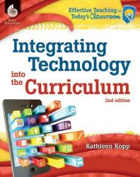 Integrating Technology into the Curriculum (ISBN: 9781425811921)