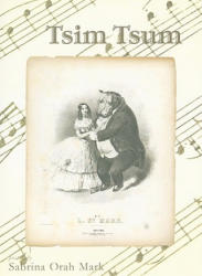 Tsim Tsum - Sabrina Orah Mark (ISBN: 9780981859125)