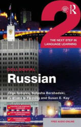 Colloquial Russian 2 - Olga Sobolev, Natasha Bershadsky, Svetlana Le Fleming, Susan Kay (ISBN: 9781138098015)