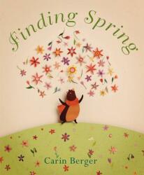 Finding Spring - Carin Berger (ISBN: 9780062250193)